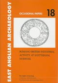 Cover: Romano-British Industrial Activity at Snettisham, Norfolk - Norfolk Museums Service, Archaeology & Environment Division