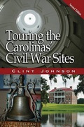 Cover: Touring the Carolinas' Civil War Sites - John F. Blair, Publisher