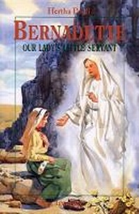 Enlarge image Cover: Bernadette - Ignatius Press