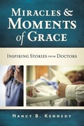 Cover: Miracles & Moments of Grace - ACU Press/Leafwood Publishers