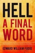 Cover: Hell: A Final Word - ACU Press/Leafwood Publishers