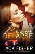 Cover: Passion Relapse - Totally Bound Publishing