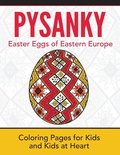 Cover: Pysanky / Easter Eggs of Eastern Europe - Hands-On Art History