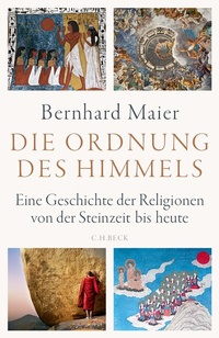 Abbildung von: Die Ordnung des Himmels - C.H.BECK