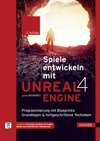 Abbildung von: Spiele entwickeln mit Unreal Engine 4 - Hanser