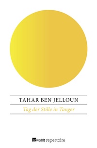 Abbildung von: Tag der Stille in Tanger - Rowohlt Repertoire