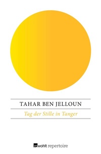 Abbildung von: Tag der Stille in Tanger - Rowohlt Repertoire