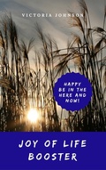 Cover: Joy of Life Booster - Books on Demand