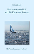 Cover: Shakespeare und ich und die Kunst des Sonetts - BoD - Books on Demand