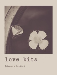 Enlarge image Cover: love bits - BoD - Books on Demand