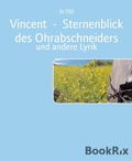 Cover: Vincent  -  Sternenblick des Ohrabschneiders - BookRix