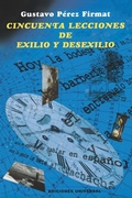 Cover: Cincuenta Lecciones de Exilio y Desexilio - EDICIONES UNIVERSAL