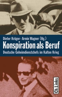 Abbildung von: Konspiration als Beruf - Christoph Links Verlag
