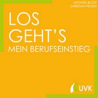 Abbildung von: Los geht´s - Mein Berufseinstieg - UVK