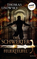 Cover: DIE SCHWERTER - Band 7: Feuerteufel - jumpbooks