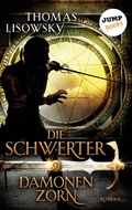 Cover: DIE SCHWERTER - Band 9: D&auml;monenzorn - jumpbooks