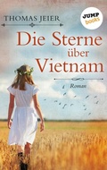Cover: Die Sterne &uuml;ber Vietnam - jumpbooks