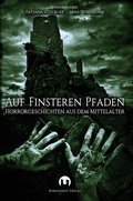 Cover: Auf finsteren Pfaden - Burgenwelt Verlag