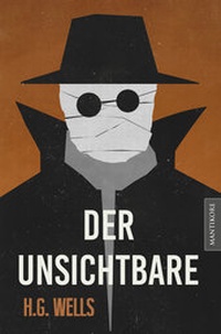 Enlarge image Cover: Der Unsichtbare - Mantikore-Verlag