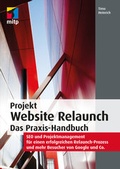 Cover: Projekt Website Relaunch - Das Praxis-Handbuch - MITP