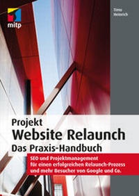 Enlarge image Cover: Projekt Website Relaunch - Das Praxis-Handbuch - MITP