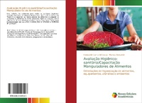 Abbildung von: Avaliacao Higienico-sanitaria/Capacitacao Manipuladores de Alimentos - Novas Edicoes Academicas