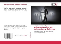 Abbildung von: Administracion de Alimentos y Bebidas I - Editorial Academica Espanola