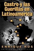 Cover: Castro y las Guerillas en Latinoamerica - EDICIONES UNIVERSAL