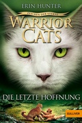 Cover: Warrior Cats - Zeichen der Sterne. Die letzte Hoffnung - Gulliver