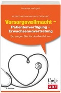 Cover: Vorsorgevollmacht - Patientenverf&uuml;gung - Erwachsenenvertretung - Linde