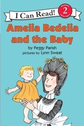 Cover: Amelia Bedelia and the Baby - Harper Trophy (imprint of HarperCollins Children's Book Group, Div of HarperCollins US)