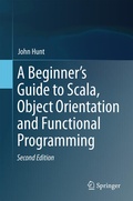Cover: A Beginner's Guide to Scala, Object Orientation and Functional Programming - Springer