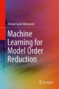 Enlarge image Cover: Machine Learning for Model Order Reduction - Springer