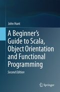 Cover: A Beginner's Guide to Scala, Object Orientation and Functional Programming - Springer