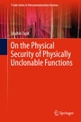 Cover: On the Physical Security of Physically Unclonable Functions - Springer
