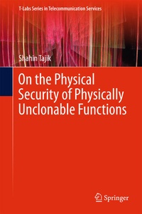 Enlarge image Cover: On the Physical Security of Physically Unclonable Functions - Springer