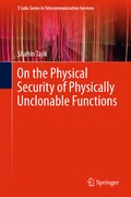 Cover: On the Physical Security of Physically Unclonable Functions - Springer