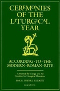 Cover: Ceremonies of the Liturgical Year - Ignatius Press