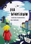 Cover: Lila Winkelbaum und das Geheimnis der Zeituhr - epubli