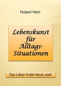 Cover: Lebenskunst f&uuml;r Alltags-Situationen - epubli