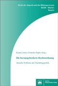 Cover: Die herausgeforderte Rechtsordnung - Berliner Wissenschafts-Verlag