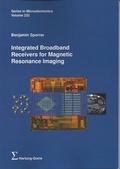 Cover: Integrated Broadband Receivers for Magnetic Resonance Imaging - Hartung-Gorre