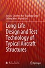 Cover: Long-Life Design and Test Technology of Typical Aircraft Structures - Springer