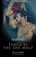Cover: Tamed By The She-Wolf - Mills & Boon