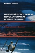 Cover: Narcotrafico Y Tareas Revolucionarias El Concepto Cubano - EDICIONES UNIVERSAL