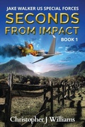 Cover: Seconds from Impact - Christopher Williams