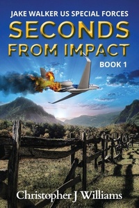 Enlarge image Cover: Seconds from Impact - Christopher Williams
