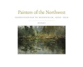 Cover: Painters of the Northwest - University of Oklahoma Press