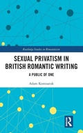 Cover: Sexual Privatism in British Romantic Writing - Routledge