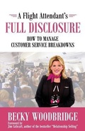 Cover: A Flight Attendant's Full Disclosure - Woodbridge Press Publishing Company